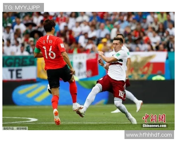 墨西哥与韩国精彩射门集锦回顾尽显足球魅力与激情对决